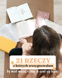 📍 21 rzeczy, które przestałam robić (by oszczędzić czas i czuć się lepiej) - odc. 40 podcastu Złap Równowagę!Ależ ten czas leci, dopiero z drżącymi rękoma wrzucałam pierwszy podcast na Spotify, a tu już wybił 40. odcinek!Lekcja z tego płynie taka, że warto działać mimo strachu i lęku, bo z czasem naprawdę staje się łatwiej ✨📝 Psst! A Ty z czego zrezygnowałaś w życiu? Napisz w komentarzu!