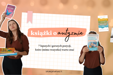 Jakie książki o autyzmie warto przeczytać?